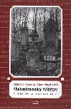 Malostransk hbitov Historie a souasnost - Gabriela Kalinov, Adam Hnojil