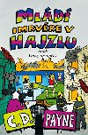 Mld imrvre v hajzlu aneb Geny nezape - C.D. Payne
