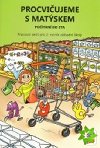 Potn do sta - procviujeme s Matskem - Pracovn seit pro 2. ronk zkladn koly - Milo Novotn, Frantiek Novk