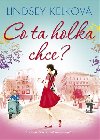Co ta holka chce? - Lindsey Kelkov