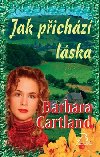 JAK PICHZ LSKA - Barbara Cartland