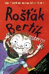 Rok Bertk Teskyyy! - Alan MacDonald; David Roberts