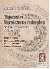 Tajemstv Voynichova rukopisu - DVD - Arnot Vaek