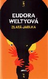 Zlat jablka - Eudora Weltyov