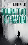 Bourneovo ultimtum - broovan vydn - Robert Ludlum