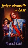 JEDEN OKAMIK V ASE - Helena Babick