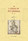 Ladislav Pohrobek (1440-1457) Uhersk a esk krl - David Papajk