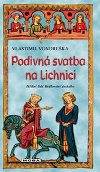 Podivn svatba na Lichnici - Vlastimil Vondruka