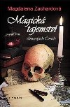 Magick tajemstv dvnch ech - Magdalena Zachardov