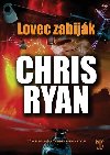 Lovec zabijk - Chris Ryan