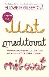 Jst, meditovat, milovat - Elizabeth Gilbertov