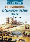 Od Pardubic k eskomoravskmu pomez - Tajemn stezky - Jan ehek