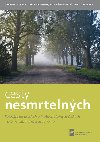 Cesty nesmrtelnch - Putovn po osudech a hrobech slavnch eskch matematik, fyzik a astronom - Vlach Martin