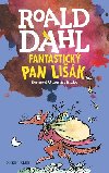 Fantastick pan Lik - Roald Dahl