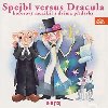 Spejbl versus Dracula - CD - Helena tchov; Milo Kirschner st.; Miroslav ern