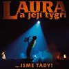 Jsme tady! 1985 - 2005 - CD - Laura a jej Tygi