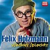 Vechny plechty - 5CD - Felix Holzmann; Lubomr Lipsk; Karel Gott