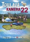 Toulav kamera 22 - Iveta Toulov, Marek Podhorsk, Josef Marl