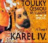Toulky eskou minulost Specil Karel IV. - 2 CD/mp3 - Radioservis