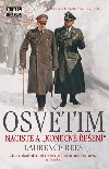 Osvtim - Nacist a konen een - Laurence Rees
