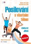 Posilovn s vlastnm tlem 494krt jinak - Helena Jarkovsk; Markta Jarkovsk