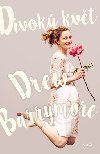 Divok kvt - Drew Barrymore