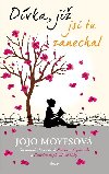 Dvka, ji jsi tu zanechal - broovan vydn - Jojo Moyesov