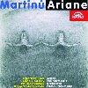 Ariadna. Opera - CD - Martin Bohuslav