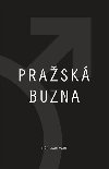 Prask buzna - Ji Markvart