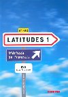 Latitudes 1 - Rgine Mrieux; Yves Loiseau; Emmanuel Lain