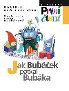 Jak Bubek potkal Bubka - Daniela Krolupperov