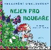 Relaxan omalovnky nejen pro houbae - Blanka Zigo Cizlerov