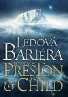 Ledov barira - Lincoln Child; Douglas Preston