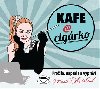 Kafe a cigrko - CD - Marie Dolealov