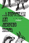 ... a nepotkali ani jednoho idiota - Frantiek Jaromr Palme