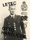 Letec Otto Hanzlek - Matj Hanauer