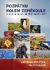 Pozptku kolem zemkoule - 484 dn na cest kolem svta. Pbhy. Mapy. Tipy. - Kateina Krejov; Petr Ptnk