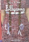 Pollyanna - Eleanor Hodgman Porterov