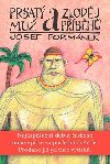 Prsat mu a zlodj pbh - Josef Formnek