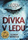 Dvka v ledu - Robert Bryndza