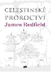 Celestinsk proroctv - James Redfield