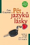 Pt jazyk lsky - Naute se hovoit jazykem lsky toho druhho - Gary Chapman