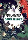 Denn hldka - Sergej Lukjannko