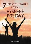 7 spnch pravidel k zskn vysnn postavy - Pierre Franckh