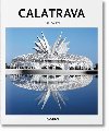 Calatrava - Philip Jodidio; Peter Gssel