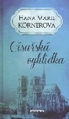 Csask vyhldka - Hana Marie Krnerov