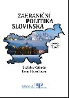 Zahranin politika Slovinska - Ladislav Cabada; Hana Hlavkov