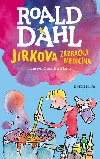 Jirkova zzran medicna - Roald Dahl