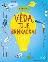 Vda, to je brnkaka! - Mlad fronta