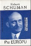 Pre Eurpu - Robert Schuman